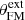 $ \theta^{\mathrm{ext}}_{\mathrm{FM}} $