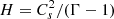 $ H=C_s^2/(\Gamma-1) $