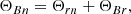 $$ \begin{aligned} \Theta _{Bn} = \Theta _{rn} + \Theta _{Br}, \end{aligned} $$