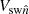 $ V_{\mathrm{sw}\hat{n}} $