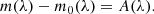 $$ \begin{aligned} m(\lambda )-m_{0}(\lambda ) = A(\lambda ) .\end{aligned} $$