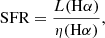 $$ \begin{aligned} \text{ SFR} = \dfrac{L(\mathrm{H}\alpha )}{\eta (\mathrm{H}\alpha )} ,\end{aligned} $$