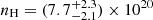 $ n_{\mathrm{H}} = (7.7_{-2.1}^{+2.3})\times 10^{20} $