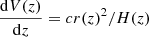 $ \frac{\mathrm{d}V(z)}{\mathrm{d}z} = c r(z)^2 / H(z) $