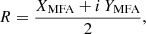 $$ \begin{aligned}&R = \frac{X_\text{MFA}+i \, Y_\text{MFA}}{2}, \end{aligned} $$