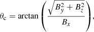 $$ \begin{aligned}&\theta _{\rm c} = \arctan {\left(\frac{\sqrt{B_{ y}^2+B_z^2}}{B_x}\right)}, \end{aligned} $$