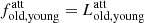 $ f_{\mathrm{old,young}}^{\mathrm{att}} = L_{\mathrm{old,young}}^{\mathrm{att}} $