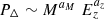 $ P_{\Delta} \sim M^{a_{M}} \; E_z^{a_{z}} $