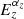$ E_z^{\alpha_z} $