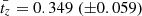 $ \bar{t_z} = 0.349 \; ({\pm}0.059) $