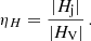 $$ \begin{aligned} \eta _H= \frac{|H_{\rm j}|}{|H_{\rm V}|} \, . \end{aligned} $$