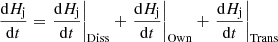 $$ \begin{aligned}&\frac{\mathrm{d} H_{\rm j}}{\mathrm{d} t}= \left.\frac{\mathrm{d} H_{\rm j}}{\mathrm{d} t}\right|_{\rm Diss}+ \left.\frac{\mathrm{d} H_{\rm j}}{\mathrm{d} t}\right|_{\rm Own}+ \left.\frac{\mathrm{d} H_{\rm j}}{\mathrm{d} t}\right|_{\rm Trans} \end{aligned} $$