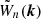 $ \tilde{W}_n(\boldsymbol{k}) $