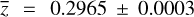 $\bar z\, = \,0.2965\, \pm \,0.0003$