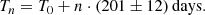 $$ \begin{aligned} T_n = T_0 + n \cdot (201 \pm 12)\,\mathrm{days}. \end{aligned} $$