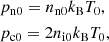 $$ \begin{aligned}&p_{\rm n0} = n_{\rm n0} k_{\rm B} T_0,\nonumber \\&p_{\rm c0} = 2 n_{\rm i0} k_{\rm B} T_0, \end{aligned} $$