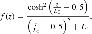 $$ \begin{aligned} f(z) = \frac{\mathrm{cosh}^2 \left(\frac{z}{L_0}-0.5\right)}{\left(\frac{z}{L_0}-0.5\right)^2 + L_{\rm t}}, \end{aligned} $$