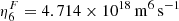 $ \eta^F_6 = 4.714 \times 10^{18}\,{\rm m}^6\,{\rm s}^{-1} $