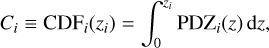 ${C_i} \equiv {\rm{CD}}{{\rm{F}}_i}\left( {{z_i}} \right) = \int_0^{{z_i}} {{\rm{PD}}{{\rm{Z}}_i}} \left( z \right)dz,$
