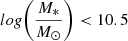 $ log\bigg(\frac{M_*}{M_{\odot}}\bigg) < 10.5 $