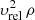 $ \upsilon_{\rm rel}^2\,\rho $