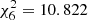 $ \chi^2_{6}=10.822 $