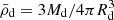 $ \bar{\rho}_{\mathrm{d}}= 3M_{\mathrm{d}}/4\pi R_{\mathrm{d}}^{3} $