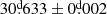 $ 30{{\overset{\text{d}}{.}}}633 \pm 0{{\overset{\text{d}}{.}}}002 $