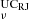 $ _{\nu}^{\mathrm{UC}_{\mathrm{RJ}}} $