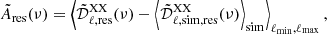 $$ \begin{aligned} \tilde{A}_{\rm res}(\nu ) = \left\langle \tilde{\mathcal{D} }_{\ell , \mathrm {res}}^\mathrm{XX}(\nu ) - \left\langle \tilde{\mathcal{D} }_{\ell ,\mathrm {sim, res}}^\mathrm{XX}(\nu )\right\rangle _{\rm sim}\right\rangle _{\rm \ell _{min},\ell _{max}}, \end{aligned} $$