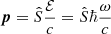 $ \boldsymbol{p}=\hat{S}\frac{\mathcal{E}}{c}=\hat{S}\hbar\frac{\omega}{c} $