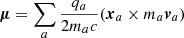 $ \boldsymbol{\mu}=\sum_a\frac{q_a}{2m_ac}(\boldsymbol{x}_a\times m_a\boldsymbol{v}_a) $