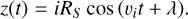 $z\left( t \right) = i{R_S}\cos \left( {{\upsilon _i}t + \lambda } \right).$