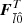 $ \boldsymbol{F}^T_{\bar l \hat 0} $