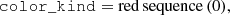 $$ \begin{aligned}&\mathtt {color\_kind} = \mathrm {red\,sequence} \, (0), \end{aligned} $$