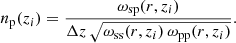 $$ \begin{aligned} n_{\rm p}(z_{i}) = \frac{\omega _{\rm sp}(r, z_{i})}{\Delta z \,\sqrt{\omega _{\rm ss}(r, z_{i})\,\omega _{\rm pp}(r, z_{i})}}. \end{aligned} $$