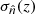 $ \sigma_{\hat{n}}(z) $