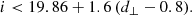 $$ \begin{aligned}&i < 19.86 + 1.6\,(d_{\perp } - 0.8). \end{aligned} $$