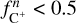 $f_{{{\rm{C}}^ + }}^n &lt; 0.5$