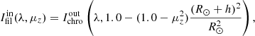 $$ \begin{aligned} I_{\rm fil}^\mathrm{in} (\lambda ,\mu _z) = I_{\rm chro}^\mathrm{out} \left(\lambda , 1.0 - (1.0-\mu _z^2) \frac{(R_\odot + h)^2}{R_\odot ^2}\right), \end{aligned} $$