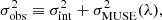 $$ \begin{aligned} \sigma _{\rm obs}^2 \equiv \sigma _{\rm int}^2 + \sigma ^2_{\rm MUSE}(\lambda ) ,\end{aligned} $$