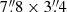 $ 7{{\overset{\prime\prime}{.}}}8\times 3{{\overset{\prime\prime}{.}}}4 $