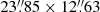 $ 23{{\overset{\prime\prime}{.}}}85\times 12{{\overset{\prime\prime}{.}}}63 $