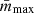 $ \bar{m}_{\mathrm{max}} $