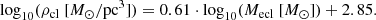 $$ \begin{aligned} \log _{10}(\rho _{\mathrm{cl} }\ [M_\odot /\mathrm{pc}^3]) = 0.61\cdot \log _{10}(M_{\rm ecl}\ [M_\odot ]) + 2.85. \end{aligned} $$