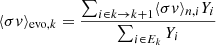 $$ \begin{aligned} \displaystyle \langle \sigma {v} \rangle _{\mathrm{evo} ,k} = \frac{\sum _{i\in k \rightarrow k+1} \langle \sigma {v} \rangle _{n,i} Y_i}{\sum _{i \in E_k}Y_{i}} \end{aligned} $$