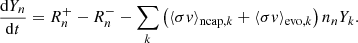 $$ \begin{aligned} \frac{\mathrm{d}Y_n}{\mathrm{d}t} = R_n^+ - R_n^- - \sum _k \left(\langle \sigma {v} \rangle _{\mathrm{ncap} ,k} +\langle \sigma {v} \rangle _{\mathrm{evo} ,k} \right) n_n Y_k. \end{aligned} $$