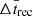 $ \bar{\Delta t_{\mathrm{rec}}} $