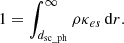 $$ \begin{aligned} 1 = \int _{{d_{\rm sc\_ph}}}^{\infty } \rho \kappa _{es} \,\mathrm{d}r . \end{aligned} $$