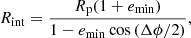 $$ \begin{aligned} {R_{\rm int}} = \frac{{R_{\rm p}}(1+{e_{\rm min}})}{1-{e_{\rm min}}\cos {({\Delta \phi }/2)}}, \end{aligned} $$